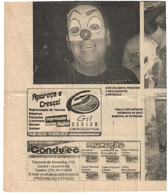 Página de jornal impresso digitalizada. A página foi restaurada e encontra-se habilitada para leitura OCR. Trata-se basicamente de uma página de anúncios cortada, com diversas marcas de dobradura. No canto superior, em local de destaque, há a fotografia de Geo Pontes em palhaço, com os dizeres “ESTE COLUNISTA, PRODUTOR E IDEALIZADOR DO ESPETÁCULO”